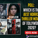 Which Is The Best Horror Thriller Movies In Tollywood 2020,Latest Tollywood News, Telugu Film News 2020, Telugu Filmnagar, Tollywood Movie Updates,Best Horror Thriller Movies,Telugu Horror Thriller Movies 2020,Tollywood Best Horror Thriller Movies,Latest Telugu Horror Movies 2020,2020 Latest Telugu Thriller Movies,Best Horror Movies in Telugu 2020