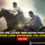 From The Latest RRR Movie Poster : Whose Look Impressed You More: Vote Now,Telugu Filmnagar,Latest Telugu Movies News,Telugu Film News 2021,Tollywood Movie Updates,Latest Tollywood News,RRR Movie Poster,RRR,RRR Movie,RRR Telugu Movie,Ram Charan,Jr NTR,Mega Power Ram Charan,SS Rajamouli,RRR Movie Latest Poster,RRR Latest Poster,RRR Poster,Latest RRR Movie Poster,Poll,Poll For Latest RRR Poster,RRR Movie Latest Poster Poll,Ram Charan RRR Movie Poster,Jr NTR Latest RRR Poster,RRR Movie Movie Updates,RRR Movie News,RRR Release Date