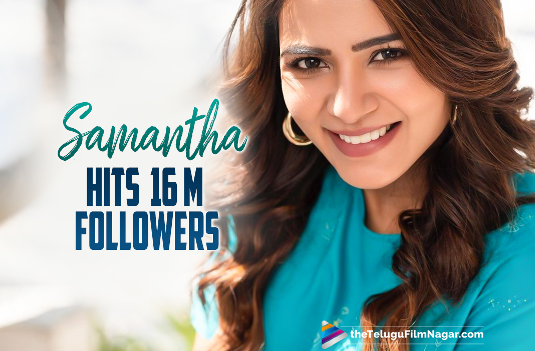 Samantha Akkineni Achieves Another Milestone On Instagram -  ManaTeluguMovies.net
