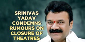 Minister Talasani Srinivas Yadav Condemns Rumours About Closure Of Theatres,Telugu Filmnagar,Latest Telugu Movies News,Telugu Film News 2021,Tollywood Movie Updates,Latest Tollywood News,Minister Talasani Srinivas Yadav,Talasani Srinivas Yadav,Talasani Srinivas Yadav Condemns Rumours About Closure Of Theatres,No Closure Of Cinema Halls In Telangana,Talasani Srinivas Yadav Gives Clarity About Closing Theaters,Talasani Srinivas Yadav About Closing Cinema Theaters,Talasani Srinivas Yadav Clarification On Closing Movie Theatres,Talasani Srinivas Yadav Latest Press Meet,Talasani Srinivas Yadav Latest News,Talasani Srinivas Yadav On Movie Theatres,Talasani Srinivas Yadav Press Meet Today,Telngana Movie Theatres,Telangana Cinema Theatres,Cinema Theatres In Telangana,Movie Theatres In Telangana Will Not Be Closed