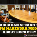 Madhavan Speaks To Prime Minister Narendra Modi About Rocketry Movie,Telugu Filmnagar,Latest Telugu Movies News,Telugu Film News 2021,Tollywood Movie Updates,Latest Tollywood News,Madhavan,Actor Madhavan,Hero Madhavan,Prime Minister Narendra Modi,PM Narendra Modi,Narendra Modi,Narendra Modi Latest News,Madhavan Latest News,Madhavan New Movie,Madhavan Movies,Madhavan Latest Movie News,Madhavan Movie News,Madhavan Speaks To Prime Minister Narendra Modi,Madhavan Speaks To Narendra Modi About Rocketry Movie,Madhavan Speaks To Narendra Modi About Rocketry,Rocketry,Rocketry Movie,Rocketry Film,Rocketry Movie Update,Rocketry Movie News,Rocketry Movie Latest Updates,Madhavan Speaks To PM Narendra Modi About Rocketry,Madhavan Reveals He Showed Clips Of Rocketry To PM Modi,PM Modi Meets R Madhavan,Nambi Narayanan,Madhavan Meet PM Narendra Modi,Madhavan And Nambi Narayanan Meet PM Narendra Modi,#Rocketrythefilm