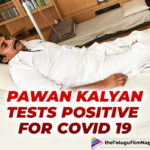 Pawan Kalyan Tests Positive For Covid 19,Telugu Filmnagar,Telugu Film News 2021,Tollywood Movie Updates,Power Star Pawan Kalyan,Pawan Kalyan,Actor Pawan Kalyan,Hero Pawan Kalyan,Pawan Kalyan Latest News,Power Star Pawan Kalyan Tests Positive For Coronavirus,Power Star Pawan Kalyan Tests Positive,Pawan Kalyan Tests Positive,Power Star Pawan Kalyan Tests Positive For COVID-19,Pawan Kalyan Tests Positive For COVID-19,Pawan Kalyan Tests COVID-19 Positive,Actor Pawan Kalyan Tests Positive For COVID-19,Actor Pawan Kalyan Latest COVID News,Pawan Kalyan Latest Updates,Power Star Pawan Kalyan Tests COVID-19 Positive,Pawan Kalyan COVID Positive,Pawan Kalyan Tests Positive For Coronavirus,Jana Sena Party Chief Pawan Kalyan Tests Positive For Covid 19,Power Star Pawan Kalyan Latest News