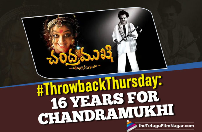 Throwback Thursday: Chandramukhi Completes 16 Years,Throwback Thursday,#ThrowbackThursday,Chandramukhi,Chandramukhi Telugu Full Movie,Rajinikanth,Jyothika,Super Star Rajinikanth,Actor Rajinikanth,Hero Rajinikanth,Rajinikanth Chandramukhi,Chandramukhi Rajinikanth,Rajinikanth Chandramukhi Completes 16 Years,Chandramukhi Completes 16 Years,Chandramukhi Movie Completes 16 Years,Chandramukhi Movie,Chandramukhi Telugu Movie,Chandramukhi Film,Chandramukhi Movie News,Chandramukhi Telugu Full Movie,16 Years For Chandramukhi,16 Years For Chandramukhi Movie,16 Years For Rajinikanth Chandramukhi,Rajinikanth Chandramukhi 16 Years,Chandramukhi 16 Years,P Vasu,Director P Vasu,Chandramukhi Songs,16 Years Of Chandramukhi