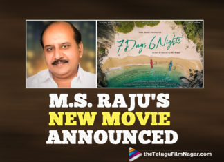 M.S. Raju New Movie Announced,MS Raju New Movie Announced,MS Raju,MS Raju Latest News,MS Raju Latest,MS Raju Movies,MS RajuMovie,MS Raju New Movie,MS Raju Latest Movie,MS Raju Upcoming Movie,MS Raju Next Project,MS Raju Upcoming Project,MS Raju New Movie Update,MS Raju New Movie News,MS Raju New Movie Announcement,Telugu Filmnagar,Latest Telugu Movies News,Telugu Film News 2021,Tollywood Movie Updates,Latest Tollywood News,MS Raju Upcoming Movies,Ms Raju's Upcoming Directorial Titled 7 Days 6 Nights,7 Days 6 Nights,7 Days 6 Nights Movie,7 Days 6 Nights Telugu Movie,7 Days 6 Nights Movie Update,7 Days 6 Nights Movie News,MS Raju New Movie 7 Days 6 Nights,MS Raju Latest Movie 7 Days 6 Nights,MS Raju 7 Days 6 Nights,Happy Birthday MS Raju,MS Raju Announced A Film,MS Raju Next 7 Days 6 Nights,MS Raju Confirmed Title For His Next Project,#7Days6Nights,#HBDMSRaju,#HappyBirthdayMSRaju