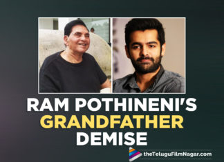 Ram Pothineni’s Grandfather Passes Away,Telugu Filmnagar,Latest Telugu Movies News,Telugu Film News 2021,Tollywood Movie Updates,Latest Tollywood News,Ram Pothineni,Hero Ram Pothineni,Actor Ram Pothineni,Ram Pothineni Grandfather,Ram Pothineni’s Grandfather,Ram Pothineni Grandfather Death News,Ram Pothineni Grandfather Dies,Ram Pothineni’s Grandfather Dead,Ram Pothineni’s Grandfather Death,Ram Pothineni’s Grandfather Died,Ram Pothineni’s Grandfather Demise,Ram Pothineni Pays Tribute On Grandfather's Death,Hero Ram Pothineni's Grandfather Passes Away,Ram Pens Emotional Note After Grandfather's Death,Ram Pothineni Lost His Grandfather Today,Ram Pothineni Emotional Post After Grandfather Death,Ram Pothineni Emotional Post,Ram Pothineni Emotional Note,Ram Tweet, Ram Pothineni Tweet,Ram Pothineni Latest News