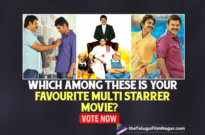 Which Among These Is Your Favourite Multi starrer Movie? Vote Now,Telugu Filmnagar,Latest Telugu Movies News,Telugu Film News 2021,Tollywood Movie Updates,Latest Tollywood News,Favourite Multi Starrer Movie,Multi Starrer Movie,Multi Starrer,Multi Starrer Film,Favourite Multi Starrer,Gopala Gopala,Seethamma Vakitlo Sirimalle Chettu,F2,Oopiri,Venky Mama,Seetharama Raju,Which Is Your Favourite Multi Starrer Movie,Multi Starrer Movies in Tollywood,Telugu Multi Starrer Movie List,Telugu Multi Starrer Movie,Telugu Multi Starrer,Multi Starrer Movies In Telugu,Multi Starrer Movies,Multi Starrer Telugu Movies,Telugu Multi Star Movies,Venkatesh Multi Starrer Movies,Multi Starrer Movies In Telugu Cenima,Best Multi Starrer Telugu Movies,Multi Starer Telugu Movies,Tollywood Best Multi Starers Films,Venkatesh Multi Starrer Films,Multi Starrer Telugu Movies,Which Among These Is Your Favourite Multi Starrer Movie,POLL,TFN POLL,Latest Telugu Multi Starrer Movies,Multi-Starrer Telugu Movie,Favourite Multi Starrer Movie