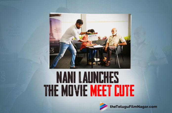 Natural Star Nani Launches A New Movie Titled Meet Cute,Telugu Filmnagar,Telugu Film News 2021,Tollywood Movie Updates,Natural Star Nani,Nani,Actor Nani,Hero Nani,Nani Latest News,Nani Movie News,Nani New Movie,Nani Latest Movie,Nani Movies,Nani Launches A New Movie Titled Meet Cute,Meet Cute,Meet Cute Movie,Meet Cute Telugu Movie,Nani Launches New Movie,Natural Star Nani Launches The Movie Meet Cute,Sathyaraj,Sathyaraj Movies,Nani Announces Meet Cute,Nani's Meet Cute Launched,Nani Launched The Movie Meet Cute Today,Deepthi Ghanta,Nani Announces Film With His Sister As Debut Director,Natural Star Nani's Sister Turns Director,Nani's Sister Deepthi Ghanta Debuts With Meet Cute,Nani Announces Meet Cute Film,Nani’s Female Centric Film Titled Meet Cute,Meet Cute Movie Launched,Nani's Fourth Production Meet Cute Launched,Nani's Fourth Production Meet Cute,Nani Female Centric Film Meet Cute,Nani New Project Update,Nani Launches His Next Project,Production No.4,Meet Cute Film,Wall Poster Cinema Production No 4 Meet Cute,#MeetCute