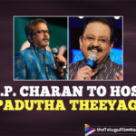 S. P. Charan To Host S. P. Balasubrahmanyam’s Padutha Theeyaga Show