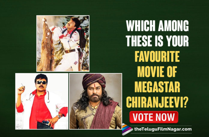 Birthday Specials: Which Among These Is Your Favourite Movie Of Megastar Chiranjeevi,Megastar Chiranjeevi Top Industry Hits,Chiranjeevi All Time Super Hit Movie,Favourite Movie Of Megastar Chiranjeevi,Telugu Filmnagar,Latest Telugu Movies 2021,Megastar Chiranjeevi,Chiranjeevi New Movie,Actor Chiranjeevi,Chiranjeevi Most Iconic Movies,Chiranjeevi Industry Hits,Chiranjeevi Movies,Chiranjeevi Turns 66,Chiranjeevi Movies List,Chiranjeevi Blockbuster Movies,HBD Chiranjeevi,Chiranjeevi Latest News,Chiranjeevi’s Best Movies,Chiranjeevi Best Movies,Best Movies Of Megastar,TFN Wishes,Chiranjeevi Top Movies List,Megastar Movies,Chiranjeevi's Movies,Hero Chiranjeevi Most Popular Movies,Chiranjeevi Best Movies List,Chiranjeevi New Movie,Chiranjeevi Best Movie,Favourite Movie Of Chiranjeevi,POLL,Best Movies Of Chiranjeevi,Best Movies Of Megastar Chiranjeevi,Best Of Chiranjeevi Movies,Best Movies Of Tollywood Megastar Chiranjeevi,Megastar Chiranjeevi Movies List,Chiranjeevi Hits,Chiranjeevi Film Career,Stalin,Jagadeka Veerudu Atiloka Sundari,Sye Raa Narasimha Reddy,Shankar Dada MBBS,Gang Leader,Indra,Khaidi,Choodalani Vundi,Tagore,Gharana Mogudu,Abhilasha,Megastar 66th Birthday,Chiranjeevi Birthday Special,Chiranjeevi,Chiranjeevi Birthday,Megastar Chiranjeevi Birthday Special,Megastar Birthday,Bholaa Shankar,Mega154,Acharya,God father,#HBDMegastarChiranjeevi,#HappyBirthdayChiranjeevi