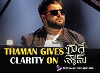 SS Thaman Clarifies His Involvement For Radhe Shyam Trailer,SS Thaman Clarifies He Is Not A Part Of Radhe Shyam,SS Thaman,SS Thaman Movies,SS Thaman New Movie,SS Thaman Latest News,SS Thaman Songs,SS Thaman Latest Songs,SS Thaman New Songs,Radhe Shyam Trailer,Radhe Shyam Movie Trailer Release Date,Radhe Shyam Trailers,Radhe Shyam Movie Trailer,Radhe Shyam Trailer Release,Radhe Shyam Trailer Release By Fans,Actor Prabhas,Latest Telugu Movies News,Latest Tollywood News,Prabhas,Prabhas As Vikram Aditya,Prabhas As Vikram Aditya In Radhe Shyam,Prabhas Is Vikram Aditya,Prabhas Radhe Shyam Latest Poster,Prabhas Radhe Shyam Movie First Look Poster,Radhe Shyam,Radhe Shyam Film,Radhe Shyam Movie,Radhe Shyam Surprise,Radhe Shyam Telugu Movie,Rebel Star Prabhas,Telugu Film News 2021,Telugu Filmnagar,Tollywood Movie Updates,Vikram Aditya,Radhe Shyam Movie Trailer Launch,Radhe Shyam Trailer Launch,Radhe Shyam Movie Trailer Launch By Fans,Radhe Shyam Trailer Launch By Fans,Radhe Shyam Trailer On Dec 23,Radhe Shyam Movie Event,Radhe Shyam Event,Radha Krishna Kumar,Radhe Shyam On 14th Jan 2022,Radhe Shyam Telugu Movie Trailer,Prabhas Radhe Shyam Movie Trailer,Prabhas Radhe Shyam Trailer,Radhe Shyam Trailer Launch Event,Radhe Shyam Songs,Radhe Shyam Movie Songs,Radhe Shyam Telugu Movie Songs,SS Thaman Clarifies His Involvement For Radhe Shyam,SS Thaman About Radhe Shyam,#Radheshyam,#RadheShyamTrailerDay,#SSThaman
