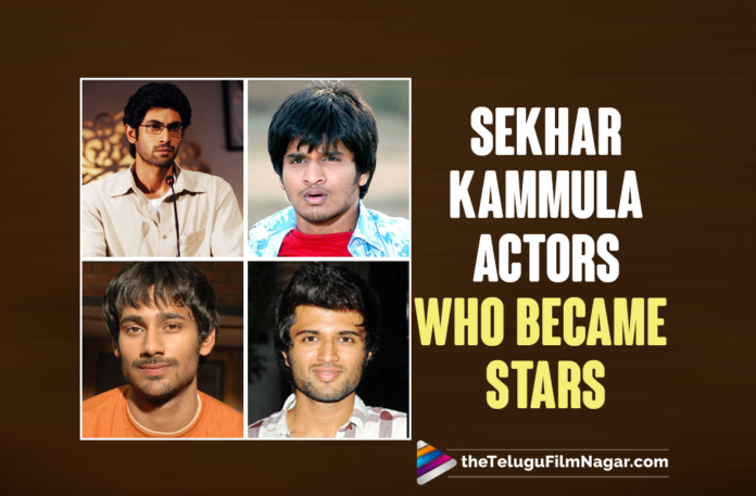 Sekhar Kammula Actors Who Became Stars in Tollywood Today,Varun Sandesh,Nikhil Siddharth,Nikhil Siddharth Movies,Varun Sandesh Movies,Rana Daggubati Movies,Rana Daggubati,Abijeet,Abijeet Movies,Vijay Deverakonda,Vijay Deverakonda Movies,Naveen Polishetty,Naveen Polishetty Movies,Sekhar Kammula And Naveen Polishetty Movie,Sekhar Kammula And Varun Sandesh Movie,Sekhar Kammula And Nikhil Movie,Sekhar Kammula And Rana Daggubati Movie,Sekhar Kammula And Vijay Deverakonda Movie,Sekhar Kammula And Abijeet Movie,Sekhar Kammula,Sekhar Kammula Movies List,Director Sekhar Kammula,Happy Birthday Sekhar Kammula,HBD Sekhar Kammula,Sekhar Kammula Birthday,Sekhar Kammula Latest News,Director Sekhar Kammula 50th Birthday,Sekhar Kammula Turns 50,Sekhar Kammula’s Best Movies,Sekhar Kammula Best Movies,Best Movies Of Sekhar Kammula,Sekhar Kammula Top Movies List,Sekhar Kammula Birthday Special,Sekhar Kammula's Best Films,Sekhar Kammula Movies,Sekhar Kammula's Movies,Sekhar Kammula New Movie,Sekhar Kammula Best Movie,Director Sekhar Kammula Movies,Telugu Filmnagar,Latest Telugu Movie 2022,Best Of Sekhar Kammula,Sekhar Kammula Updates,Sekhar Kammula Latest Movie,Happy Days,Leader,Leader Movie,Life Is Beautiful,Happy Days Movie,Sekhar Kammula Actors Who Became Stars,Top Artists Introduced By Director Sekhar Kammula To Telugu Industry,Actors Introduced By Director Sekhar Kammula In Film Industry,Top Actors Introduced By Sekhar Kammula,#HappyBirthdaySekharKammula,#HBDSekharKammula