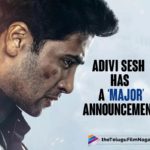 Hero Adivi Sesh Has A ‘Major’ Announcement!,Telugu Filmnagar,Latest Telugu Movies 2022,Telugu Film News 2022,Tollywood Movie Updates,Latest Tollywood Updates, Adivi Sesh Latest Movie,Adivi Sesh Latest Movie Update,Adivi Sesh Major,Adivi Sesh Major Movie,Adivi Sesh Major Movie Release Date,Sricharan Pakala Music Composer For Major Movie, Adivi Sesh Major Release Date,Adivi Sesh Major Update,Adivi Sesh movies,Adivi Sesh New Movie,Adivi Sesh Next Movie,Adivi Sesh announced that a major update is coming, Adivi Sesh Shared in Twitter That Major Update is Coming,Adivi Sesh shared the post in social media special treat from the movie Major on March 15th,Bollywood actress Saiee Manjrekar and Shobhita Dhulipala as the female leads, Major Updates,Major Movie Real life story of Major Sandeep Unnikrishnan,Major Sandeep Unnikrishnan martyred in 26/11 Mumbai shootings,Major Sandeep Unnikrishnan Birthday on 15th March, Major Movie Releasing On May 27th,Major Movie Directed by Shashi Kiran Tikka,Director Shashi Kiran Tikka,Prakash Raj,Revathi,Saiee Manjrekar,Saiee Manjrekar Movies,Sashi Tikka,Sobhita Dhulipala, #AdiviSesh,#MajorSandeepUnnikrishnan,#MajorTheFilm