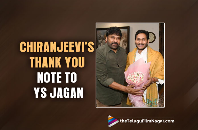 Megastar Chiranjeevi Writes A Thank You Note To YS Jagan On Releasing The New Ticket Prices In AP,Megastar Chiranjeevi,Chiranjeevi Tweet,Chiranjeevi Thank You Note To YS Jagan,Chiranjeevi Thanks To YS Jagan,New Ticket Prices In AP,Megastar Chiranjeevi Thanks YS Jagan Mohan Reddy,CMO Andhra Pradesh,YS Jagan Mohan Reddy,Chiranjeevi Movies,Acharya,Acharya Movie,Ticket Price Issue,AP Ticket Rates,AP Benefit Shows Issue,Tollywood Ticket Prices,AP Ticket Rates Issue,AP,Andhra Pradesh,AP CM YS Yagan,AP Ticket Pricing Issue,AP Ticket Issue,AP Ticket,Telugu Film Industry,Movie Ticket Price In AP,AP Ticket Price Issue,Tollywood,AP Ticket Prices Issue,YS Jagan,Jagan,CM YS Jagan,AP Movie Tickets Rates Issue,Ticket Rates,Telugu Filmnagar,Latest Telugu Movies News,Telugu Film News 2022,Tollywood Movie Updates,Latest Tollywood Updates,New Ticket Pricing System In AP,New Ticket Prices Announced In AP,AP Chief Minister YS Jagan,Andhra Govt Fixes New Movie Ticket Rates,Andhra Pradesh Government Revises Movie Ticket Prices,Government Revises Cinema Ticket Rates,AP Government Revises Movie Ticket Prices,Andhra Pradesh Govt Fixes New Movie Ticket Rates,AP Govt Revises Movie Ticket Prices,AP Cinema Ticket Rates,Movie Ticket Rates,Andhra Pradesh New Ticket Pricing System,AP New Ticket Pricing System,AP Government Raises Movie Ticket Prices,Ticket Prices Issue In Andhra Pradesh,New Ticket Prices In Andhra Pradesh,AP New Ticket Prices GO,Chiranjeevi Latest News,#MegastarChiranjeevi