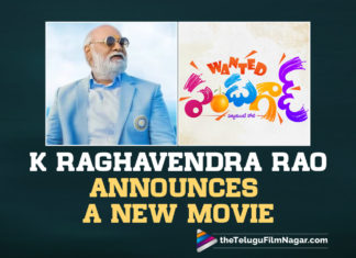 Senior Film Maker K Raghavendra Rao Announces A New Movie,Telugu Filmnagar,Telugu Film News 2022,Tollywood Movie Updates,Latest Tollywood Updates,Latest Film Updates,Tollywood Celebrity News, K Raghavendra Rao,Senior director of Tollywood K Raghavendra Rao,K Raghavendra Rao Movies,K Raghavendra Rao Movie Updates,K Raghavendra Rao Blockbuster Movies,K Raghavendra Rao New Movie Updates, K Raghavendra Rao latest Movie Updates,K Raghavendra Rao Upcoming Movies,K Raghavendra Rao super hit Movies,K Raghavendra Rao Movie Titled Wanted Pandu Gaad,Wanted Pandu Gaad first look will be released on 2nd April on Ugadi, K Raghavendra Rao's Wanted Pandu Gaad First Look on 2nd April at 12:02 PM,Raghavendra Rao directed more than a hundred films,Raghavendra Rao ninety were box office hit Movies,Raghavendra Rao Last Directed Movie Om Namo Venkatesaya, Raghavendra Rao in social Meida,Raghavendra Rao Shared a post in Social Media about Wnated Pandu Gaad,Raghavendra Rao First Look of Wanted Pandu Gaad on 2nd April Ugadi,#WantedPandugaad