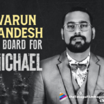 Varun Sandesh Gets On Board For Sundeep Kishan’s Michael,Telugu Filmnagar,Latest Telugu Movies 2022,Telugu Film News 2022,Tollywood Movie Updates,Latest Tollywood Updates, Varun Sandesh,Hero Varun Sandesh,Varun Shandesh Movies,Varun Shandesh Upcoming Movie,Varun Sandesh Movie Updates,Varun Sandesh latest News,Varun Sandesh On Board For Michael, Michael Movie,Michael Telugu Movie Updates,Michael Movie Updates,Michael latest Movie Updates,Michael Sundeep Kishan Movie,Team Michael welcomes Varun Sandesh On Board, Sundeep Kishan Action thriller Movie Michael,Team Michael Shared A tweet in Social Media welcome Varun Sandesh on Board,Makkal Selvan Vijay Sethupathi Special Action Role in michael Movie, Michael is written and directed by Ranjith Jeyakodi,Puskur Ram Mohan and Bharath Chowdary are producing the film Michael,Michael Movie To Release Pan-Indian, Actress Varalaxmi Sarathkumar In Michael Movie,Actor Gautham Menon In michael Movie,Multifaceted Actor Varun Sandesh