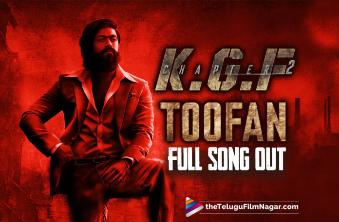 Toofan Lyrical Video Out From KGF: Chapter 2,Telugu Filmnagar,Latest Telugu Movies 2022,Telugu Film News 2022,Tollywood Movie Updates,Latest Tollywood Updates, KGF Chapter 2 Movie,KGF Chapter 2 Telugu Movie,KGF Chapter 2 Latest Updates,KGF Chapter 2 Movie Updates,KGF Chapter 2 Movie Latest Updates,KGF Chapter 2 Updates,KGF Chapter 2 Update, KGF Chapter 2 Song Update,KGF Chapter 2 Song latest Updates,KGF Chapter 2 Song Toofan Released,KGF Chapter 2 Song Out Now,KGF Chapter 2 Songs,KGF Chapter 2 movie Songs,KGF Chapter 2 Movie Song Toofan Out Now, Toofan Lyrical Video Out From KGF: Chapter 2,KGF Chpater 2 Toofan lyrical Video Out Now,KGF Chpater 2 Movie Release Date on April 14th,KGF Chpater 2 Movie April 14th,KGF Chpater 2 Trailer date and Time Fixed on 27th March, KGF Chapter 2 Latest Update,Yash,Rocking Star Yash,Yash Latest Movie,Yash Movies,Yash New Movie,Rao Ramesh,Raveena Tandon,Sanjay Dutt,Srinidhi Shetty,Yash KGF Chapter 2,Yash KGF Chapter 2 Movie, KGF: Chapter 2,KGF Chapter 2 Movie Update,KGF 2,KGF 2 Movie,KGF 2 Updates,KGF 2 Movie Update,KGF Chapter 2 Movie Latest Update,KGF 2,KGF 2 Trailer Release Date,KGF Chapter 2 Trailer on March 27th, KGF Chapter 2 Trailer From March 27,KGF Chapter 2 Trailer Launch Date,KGF Chapter 2 Trailer Launch,KGF Chapter 2 Trailer Date,KGF: Chapter 2 Trailer Out On March 27th,KGF: Chapter 2 Trailer, Yash's KGF Chapter 2 trailer,Yash KGF Chapter 2 Trailer,KGF Chapter 2 Official Trailer,#KGFChapter2,#KGF2TrailerOnMar27,#Toofan