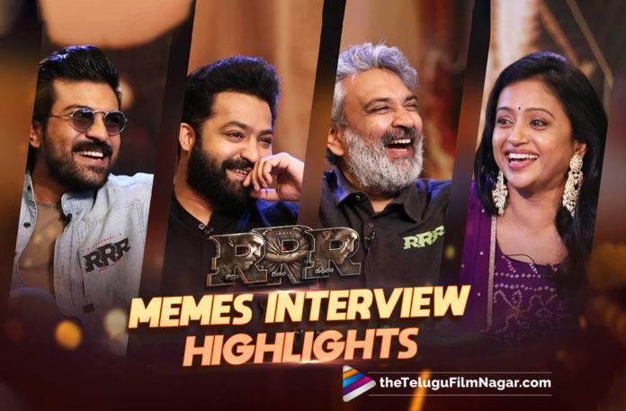 RRR Team Memes Special Interview Highlights,Telugu Filmnagar,Latest Telugu Movies 2022,Telugu Film News 2022,Tollywood Movie Updates,Latest Tollywood Updates, RRR Movie,RRR Movie Updates,RRR Movie Interview Highlights,RRR Movie Funny Interviews,RRR Movie Latst Updates,RRR Movie Promotions in different Cities,RRR Movie Mems Interview,RRR Movie Memes Interview Special, RRR Movie promotional campaign From 18th March to 23 March,Tollywood top anchor Suma Kanakala Interview with RRR Team,Director SS Rajamouli,Jr NTR, and Ram Charan,Suma Interview with RRR Team showcasing the top memes that are made on RRR in social media, Jr NTR and Ram Charan too loved the memes,RRR Mems In Social Media,RRR Funny Mems In social Media,Rajamouli thank the audience for success of the film on the release day by doing the hook step of Naatu Naatu, RRR Movie,RRR Movie Interviews,RRR Movie on March 25th,RRR Movie Promotions,RRR Movie Promotions Event,RRR Movie Review,RRR Movie Songs,RRR Movie First Review,RRR Review,RRR Twitter Reviews,Jr NTR About Malayalam language, RRR Movie Super Hit Songs,RRR Multistarrer Movie,RRR releasing on 25th of this month stars Alia Bhatt and Olivia Morris,RRR Review,RRR Telugu Movie,Rajamouli hailed the creativity of the memers, RRR Telugu Movie Review,SS Rajamouli Multistarrer Movie RRR,Telugu Film News 2022,Telugu Filmnagar,Tollywood Movie Updates,#RRR,#RRRMovie,#RRRMems