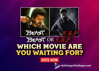 Beast Or KGF: Chapter 2: Which Movie Are You Waiting For? Vote Now,Telugu Filmnagar,Latest Telugu Movies News,Telugu Film News 2022,Tollywood Movie Updates,Tollywood Latest News, KGF:Chapter 2,KGF:Chapter 2 Movie,KGF:Chapter 2 Movie Updates,KGF:Chapter 2 latest movie Updates,Beast,Beast Telugu movie,Beast upcoming Movie,Beast Movie,Vijay Best Movie, Vijay and Pooja Hegde Movie Beast,Yash KGF Chapter 2 Movie,Yash Upcoming Movie KGF Chapter2,KGF2 Movie on April 14th,Beast on 13th April