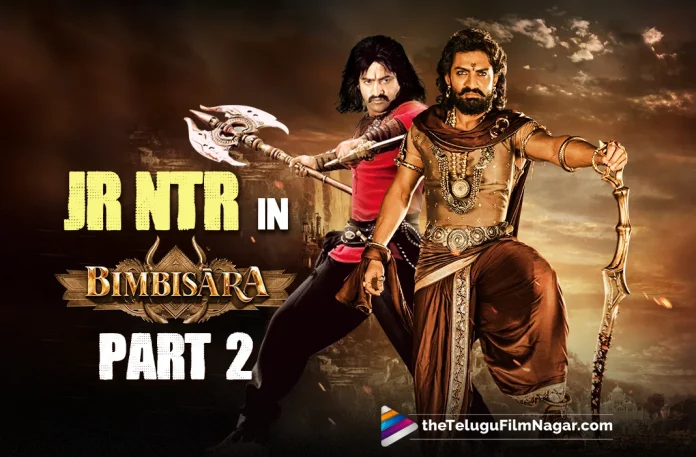 Jr.NTR And Kalyan Ram To Act Together In The Sequel Of Bimbisara,Telugu Filmnagar,Latest Telugu Movies News,Telugu Film News 2022,Tollywood Movie Updates,Tollywood Latest News, Jr.NTR,Young Tiger Jr NTR,Jr NTR To Act With Kalyan Ram,Jr NTR To Act with Kalyan Ram in Sequel of Bimbisara Movie,Bimbisara Movie Updates,Bimbisara latest Movie Updates, Kalyan Ram Bimbisara Movie,Kalyan Ram Bimbisara Telugu Movie,Bimbisara Movie Sequel,Kalyan Ram Bimbisara Movie Sequel,Kalyan Ram and Jr NTR to Act in Bimbisara Sequel