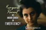 Emergency: Kangana Ranaut Announces A Biopic Of Indira Gandhi,Telugu Filmnagar,Latest Telugu Movies News,Telugu Film News 2022,Tollywood Movie Updates,Tollywood Latest News, Kangana Ranaut,Actress Kangana Ranaut,Bollywood Actress Kangana Ranaut,Kangana Ranaut Movie Updates,Kangana Ranaut Latest Movie Updates,Kangana Ranaut Upcoming Movie Announced, Kangana Ranaut Announces a Biopic of Indira Gandhi,Kangana Ranaut To Act in Indira Gandi Biopic,Kangana will be seen in the role of the great former prime minister of India, Indira Gandhi, Kanagna is playing the role of Indira Gandhi,Kanagna Her Self Writing the Story,Directing,Producing The Movie