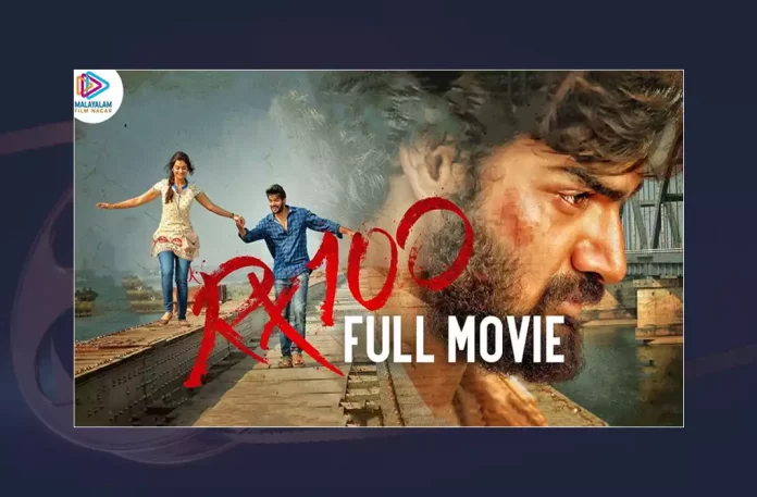 Watch RX 100 Malayalam Full Movie Online