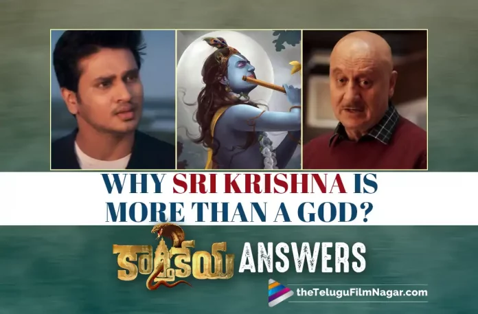 Karthikeya 2 Answers “Why Is Sri Krishna More Than A God?”,Telugu Filmnagar,Latest Telugu Movies News,Telugu Film News 2022,Tollywood Latest, Tollywood Movie Updates,Tollywood Upcoming Movies,Karthikeya 2,Karthikeya 2 Movie,Karthikeya 2 Telugu Movie,Karthikeya 2 Movie Updates,Karthikeya 2 Answers Why Sri Krishna Is More Than a God,Nikhil Siddharth Karthikeya 2 Movie Latest Updates,Karthikeya 2 Movie In Bollywood,Karthikeya 2 Movie In North,Karthikeya 2 latest News About Sri Krishna,Karthikeya 2 Movie Makers Answers why Sri Krishna is More Than a God