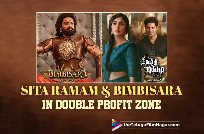 Sita Ramam And Bimbisara Movies Are In The Double Profit Zone,Telugu Filmnagar,Telugu Film News 2022,Tollywood Latest,Tollywood Movie Updates,Tollywood Upcoming Movies, Sita Ramam And Bimbisara,Sita Ramam And Bimbisara Movie,Sita Ramam And Bimbisara Telugu Movie,Sita Ramam And Bimbisara Movie in Double Profits,Sita Ramam Movie In Double Profits, Bimbisara Movie in Double Profit Zone,Kalyan Ram Bimbisara in Double Profits,Sita Ramam Dulquer Salmaan Movie in Double Profits