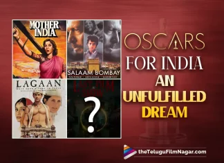 Oscar For India In This Category Is An Unfulfilled Dream, nominations for Oscars from India, best international feature, Mother India, Salaam Bombay, Lagaan, Last Film Show, Oscars, Oscar nominations, best international feature, best director, best original screenplay, Indian Jury, RRR Movie, RRR Telugu Movie, SS Rajamouli, Oscars 2022, Oscars 2022 nominations, Jr NTR, Ram Charan, Telugu Filmnagar, Telugu Film News 2022, Tollywood Latest, Tollywood Movie Updates, Latest Telugu Movies News