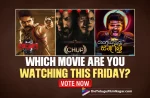Alluri Chup And Dongalunnaru Jaagratha: Which Movie Are You Watching This Friday – Vote Now!, Which Movie Are You Watching This Friday – Vote Now, Dongalunnaru Jaagratha, Chup, Alluri, Dulquer Salmaan's Chup, Friday Releasing Movies, This Week Releasing Movies, Alluri Story review, Alluri Movie Highlights, Alluri Movie Plus Points, Alluri Movie Public Talk, Alluri Movie Public Response, Alluri, Alluri Movie, Alluri Movie Updates, Alluri Telugu Movie Live Updates, Alluri Telugu Movie Latest News, Telugu Film News 2022, Telugu Filmnagar, Tollywood Latest, Tollywood Movie Updates, Tollywood Upcoming Movies