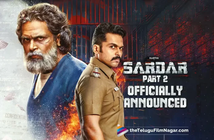 Sardar 2 Has Been Officially Announced: Karthi And Mithran Reunite For The Sequel, Karthi And Mithran Reunite For The Sequel, Sardar 2 Has Been Officially Announced, Karthi Latest Movie, Karthi's Upcoming Movie, Karthi, Laila, Raashii Khanna, Rajisha, PS Mithran, Sardar 2, Sardar 2 Telugu movie, Sardar 2 New Update, Sardar 2 Telugu Movie New Update, Sardar 2 Movie, Sardar 2 Latest Update, Sardar 2 Movie Updates, Sardar 2 Telugu Movie Live Updates, Sardar 2 Telugu Movie Latest News, Sardar 2 Movie Latest News And Updates, Telugu Film News 2022, Telugu Filmnagar, Tollywood Latest, Tollywood Movie Updates, Tollywood Upcoming Movies