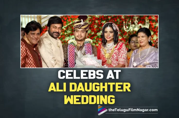 Celebs at Actor Ali Daughter’s Wedding,Telugu Filmnagar,Latest Telugu Movies News,Telugu Film News 2022,Tollywood Movie Updates,Latest Tollywood Updates,Latest Telugu Movie Gallery,Telugu Movie Gallery,Telugu Movies Photos,Telugu Movies Photos,Latest Telugu Movie Stills,New Telugu Movie Photos,Telugu Cinema Gallery,Galleries,2022 Tollywood Movies Stills,Latest Photos,Actor Ali Daughter’s Wedding,Ali Daughter Wedding,Comedian Ali daughter Fatima Wedding Photos,Ali daughter Fatima Wedding Photos,Fatima,Ali daughter Fatima,Ali daughter Fatima Wedding,Ali daughter Fatima Marriage,Ali Daughter Wedding Pics,Ali Daughter Wedding Photos,Ali Daughter Wedding Pictures,Ali Daughter Wedding Gallery,Ali Daughter Wedding Images,Celebs At Ali's Daughter Wedding Pics,Comedian Ali's daughter's wedding,Comedian Ali Daughter Fatima Marriage,Ali,Ali Movies,Ali Daughter Wedding News