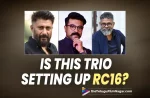 RC16 Update: Why Is The Trio Of Ram Charan, Vivek Agnihotri, And Sukumar In The News Now?, Why Is The Trio Of Ram Charan Vivek Agnihotri And Sukumar In The News Now, Ram Charan, Vivek Agnihotri, Sukumar, Ram Charan Latest Movie, Ram Charan's Upcoming Movie, RC16, RC16 Movie, RC16 Update, RC16 New Update, RC16 Latest Update, RC16 Movie Updates, RC16 Telugu Movie, RC16 Telugu Movie Latest News, RC16 Telugu Movie Live Updates, RC16 Telugu Movie New Update, RC16 Movie Latest News And Updates, Telugu Film News 2022, Telugu Filmnagar, Tollywood Latest, Tollywood Movie Updates, Tollywood Upcoming Movies
