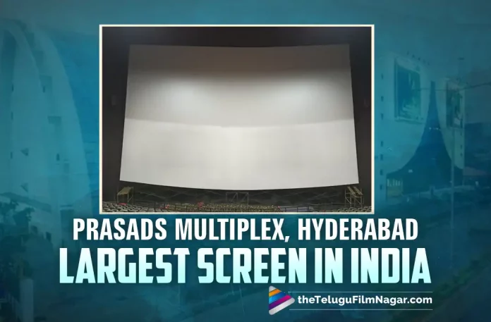 Prasads Multiplex In Hyderabad Now Has The Largest Cinema Screen In India,Telugu Filmnagar,Latest Telugu Movies News,Telugu Film News 2022,Tollywood Movie Updates,Latest Tollywood Updates,Prasads Multiplex In Hyderabad,Hyderabad,Prasads Multiplex,Prasads,largest cinema screen in India,Prasads Large Screen,Prasads Large Screen News,Prasads Multiplex News,Prasads Large Screen In Hyderabad,Hyderabad's Prasads Multiplex to get largest screen in country,India’s biggest cinema screen comes up in Hyderabad’s Prasads Multiplex,India’s biggest cinema screen,world's tallest cinema screen,Hyderabad gets largest cinema screen in India,PRASADS IMAX screen is the world's largest 3D IMAX screen,3D IMAX screen,PRASADS IMAX screen,Prasads Multiplex in Hyderabad,largest screen in hyderabad,#PrasadsLargeScreen,#PrasadsMultiplex