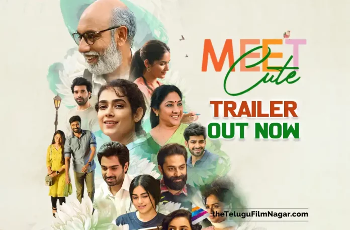 Meet Cute Trailer Out Now: Nani And Deepthi Tell The Cutest Stories Of Life, Nani And Deepthi Tell The Cutest Stories Of Life, Meet Cute Trailer Out Now, Meet Cute Telugu Trailer Out Now, Sathyaraj, Ashwin Kumar, Varsha Bollamma, Ruhani Sharma, Rohini, Aakanshka Singh, Adah Sharma, Shiva Kandukuri, Sunainaa, Sachitha, Deepthi, Meet Cute, Meet Cute 2022, Meet Cute Movie, Meet Cute Update, Meet Cute New Update, Meet Cute Latest Update, Meet Cute Movie Updates, Meet Cute Telugu Movie, Meet Cute Telugu Movie Latest News, Meet Cute Telugu Movie Live Updates, Meet Cute Telugu Movie New Update, Meet Cute Movie Latest News And Updates, Telugu Film News 2022, Telugu Filmnagar, Tollywood Latest, Tollywood Movie Updates, Tollywood Upcoming Movies