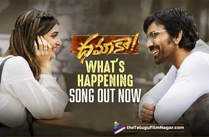 Dhamaka Movie Songs: “What’s Happening” Song Out Now, What’s Happening Song Out Now, Dhamaka Movie Songs, Ravi Teja, Sreeleela, Thrinadha Rao Nakkina, Ravi Teja Latest Movie, Ravi Teja's Upcoming Movie, Dhamaka, Dhamaka 2022, Dhamaka Movie, Dhamaka Update, Dhamaka New Update, Dhamaka Latest Update, Dhamaka Movie Updates, Dhamaka Telugu Movie, Dhamaka Telugu Movie Latest News, Dhamaka Telugu Movie Live Updates, Dhamaka Telugu Movie New Update, Dhamaka Movie Latest News And Updates, Telugu Film News 2022, Telugu Filmnagar, Tollywood Latest, Tollywood Movie Updates, Tollywood Upcoming Movies