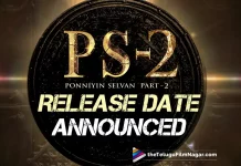 PS2 Release Date Has Been Officially Announced,Ponniyin Selvan 2 Release Date Fixed,Telugu Filmnagar,Latest Telugu Movies News,Telugu Film News 2022,Tollywood Movie Updates,Latest Tollywood Updates,Ponniyin Selvan 2,Ponniyin Selvan 2 Movie,Ponniyin Selvan 2 Telugu Movie,Ponniyin Selvan 2 Movie Update,Ponniyin Selvan 2 Update,Ponniyin Selvan 2 Updates,Ponniyin Selvan 2 Movie Updates,Ponniyin Selvan 2 Movie Latest Update,Ponniyin Selvan 2 Latest Updates,Ponniyin Selvan 2 Movie Latest News,Ponniyin Selvan 2 Movie News,Ponniyin Selvan 2 Movie Shooting Update,Ponniyin Selvan 2 Release Date,Ponniyin Selvan 2 Movie Release Date,Ponniyin Selvan 2 Release Date Update,Ponniyin Selvan 2 Movie Release Date Update,Ponniyin Selvan 2 Release Date Announced,Director Mani Ratnam,Ponniyin Selvan 2 Release Date Announcement,Ponniyin Selvan,Mani Ratnam Movies,Mani Ratnam New Movie,Mani Ratnam Latest Movie,Mani Ratnam Upcoming Movie,Mani Ratnam Ponniyin Selvan 2,Mani Ratnam Ponniyin Selvan 2 Movie,Jayam Ravi,Aishwarya Rai Bachchan,Trisha Krishnan,Aishwarya Lekshmi,Vikram,Karthi,Sobhita Dhulipala,PS2,PS2 Movie,PS2 Release Date,PS2 Movie Release Date,PS2 Release Date Officially Announced,PS2 Release Date Announced,Ponniyin Selvan 2 Release Date Officially Announced,Ponniyin Selvan On 28th April 2023,PS2 On 28th April 2023,PS2 From 28th April 2023,AR Rahman,PS2 Releasing On April 28th 2023