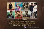 Which of these Gopichand Mallineni and Thaman S Collaborations Impressed you the Most?,Tollywood Movies Poll,Cinema Poll,Movies Poll,Latest Telugu Movie Polls,Latest Movie Polls,Telugu Movie Polls,2023 Telugu Movie Polls,Telugu Movie Polls 2023,Tollywood Movies Polls,Cinema Polls,Movies Polls,Telugu polls 2023,Telugu Cinema Polls,Polls,TFN Polls,Telugu Filmnagar Polls,Gopichand Mallineni,Gopichand Mallineni Movies,Gopichand Mallineni New Movie,Gopichand Mallineni Latest Movies,Gopichand Mallineni Upcoming Movies,Best Of Gopichand Mallineni,Gopichand Mallineni Top Movies,Gopichand Mallineni Best Movies,Thaman S,Thaman S Movies,Thaman S Songs,Thaman S New Songs,Thaman S Latest Songs,Best Of Thaman S,Thaman S Best Songs,Thaman S Top Songs,Gopichand Mallineni and Thaman S Collaboration,Gopichand Mallineni and Thaman S Movies,Gopichand Mallineni and Thaman S New Movie,Veera Simha Reddy,Krack,Winner,Pandaga Chesko,Balupu,Bodyguard,Veera Simha Reddy Movie,Krack Movie,Winner Movie,Pandaga Chesko Movie,Balupu Movie,Bodyguard Movie,Which of these Gopichand Mallineni and Thaman S Collaborations Impressed you the Most,Gopichand Mallineni and Thaman S Movies POLL