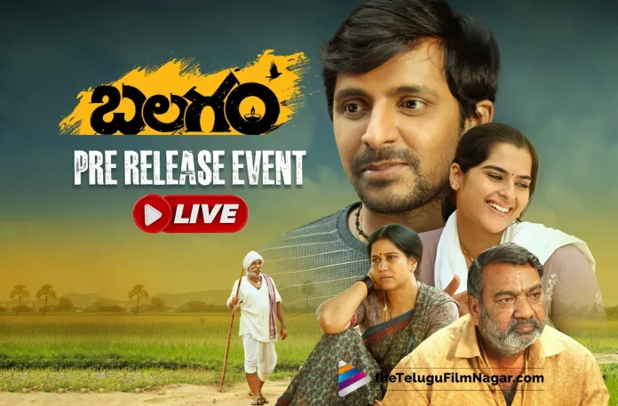 Balagam Pre – Release Event LIVE,Balagam Pre Release Event LIVE,Venu Yeldandi,Dil Raju Productions,Priyadarshi,Kavya Kalyanram,Telugu Filmnagar,Telugu Movie News 2023,Telugu Film News,Tollywood Movie Updates,Latest Tollywood News,Balagam Movie,Balagam,Balagam Telugu Movie,Balagam Movie Updates, Balagam Movie Latest New,Balagam Pre Release Event,Balagam Movie Pre Release Event Live,Balagam Movie Pre Release,Balagam Movie Pre Release Event,Balagam Pre Release Event,Balagam Movie Pre Release,Balagam Pre Release,Balagam Movie Pre Release Update,Priyadarshi Balagam Movie Pre Release Event Live,Priyadarshi Balagam Movie Pre Release Event,Priyadarshi Balagam Movie Pre Release,Priyadarshi Balagam Pre Release,Priyadarshi Movies,Priyadarshi New Movie,Priyadarshi Latest Movie,Priyadarshi Balagam,Balagam Telugu Movie Pre Release Event LIVE