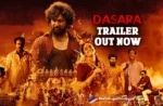 Dasara Movie Trailer Released: Natural Star Nani In His New Raw Look