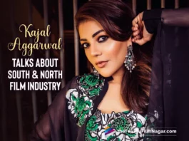 Kajal Aggarwal Talks About South And North Film Industries