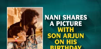 Actor Nani Shares A Picture With Son Arjun On His Birthday
