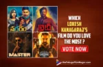 Lokesh Kanagaraj Birthday Special: Which Film Of His Do You Love? Vote Now!