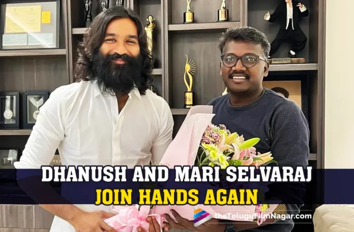 Dhanush And Mari Selvaraj Join Hands Again
