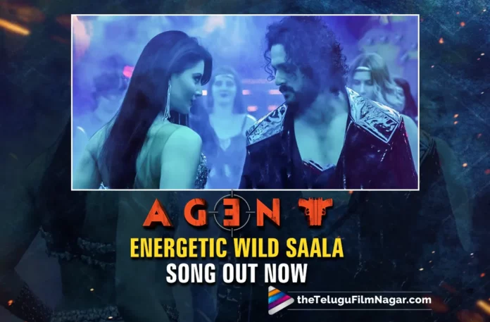 Energetic Song Wild Saala From Agent Out Now