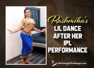 Rashmika’s Lil Dance After Her IPL Performance