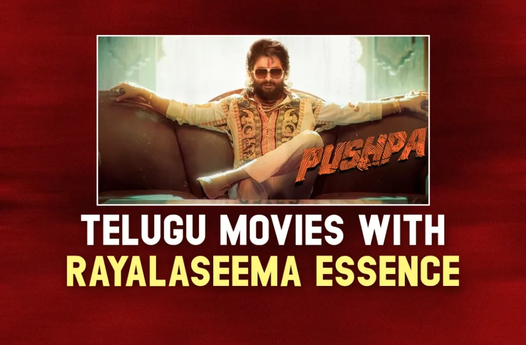 Telugu Movies With Rayalaseema Essence 