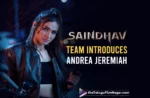 Saindhav Team Introduces Andrea Jeremiah