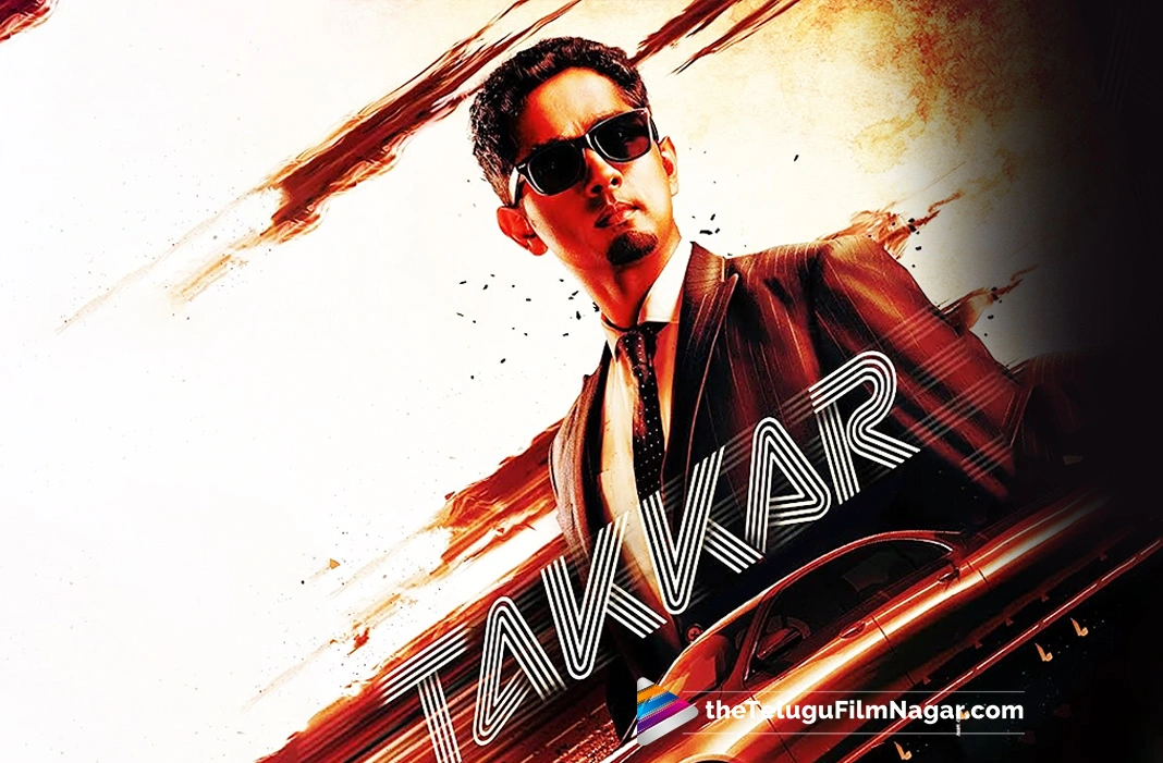 Takkar Telugu Movie 2023 Cast & Crew Details,Release Date,Trailer