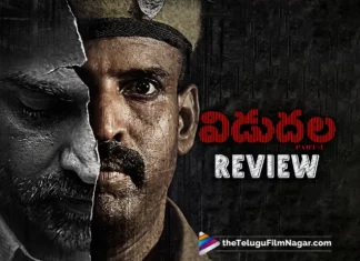 Vidudhala Part 1 Telugu Movie Review: A Rustic Socio-Political Drama