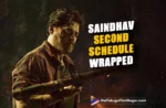 Saindhav's Second Schedule Of Shooting Wrapped
